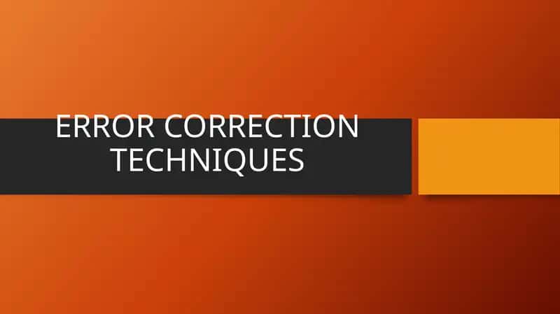 Error Correction Techniques 1