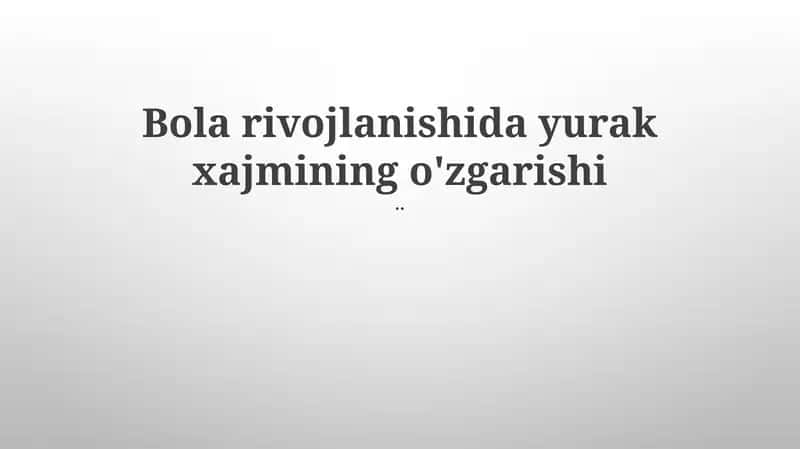 Yurak hajmi va nuqsonlari 1
