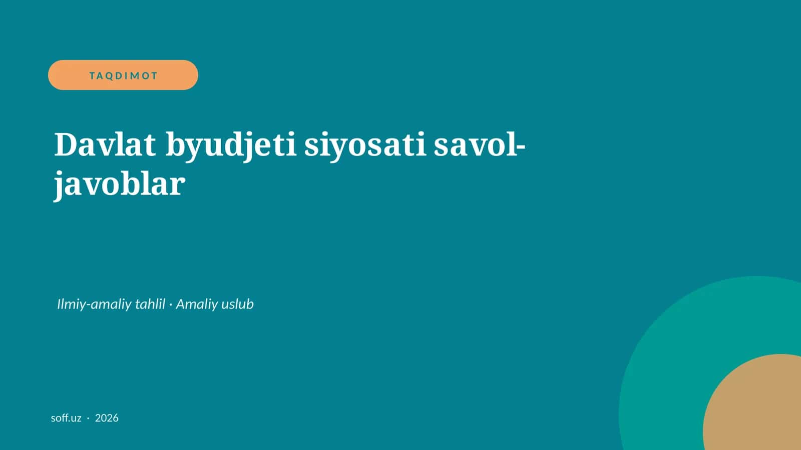 Davlat byudjeti siyosati savol-javoblar 1