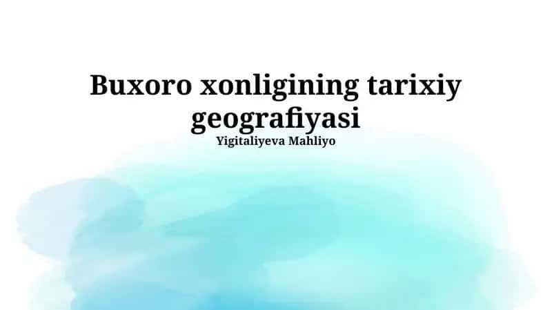 Buxoro xonligining tarixiy geografiyasi 1