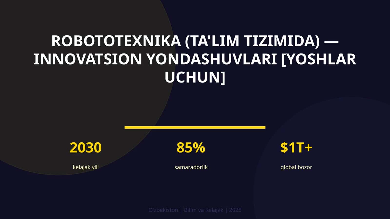 Robototexnika (ta'lim tizimida) — innovatsion yondashuvlari [yoshlar uchun] 1