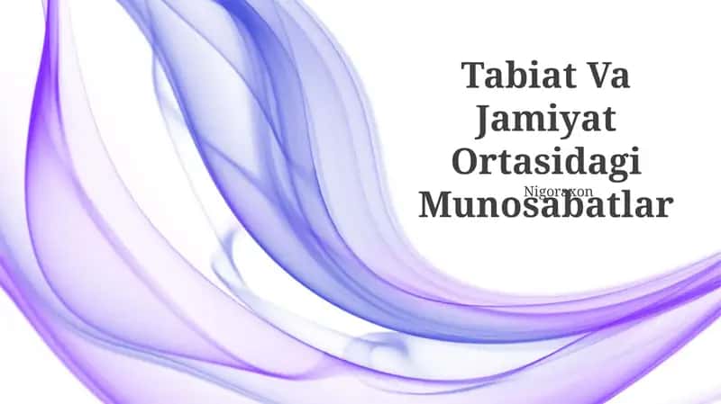 Tabiat Va Jamiyat Ortasidagi Munosabatlar 1