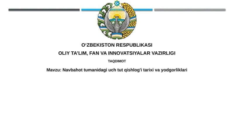 Navbahor tumanida uch tut qishlog'ining tarixi 1