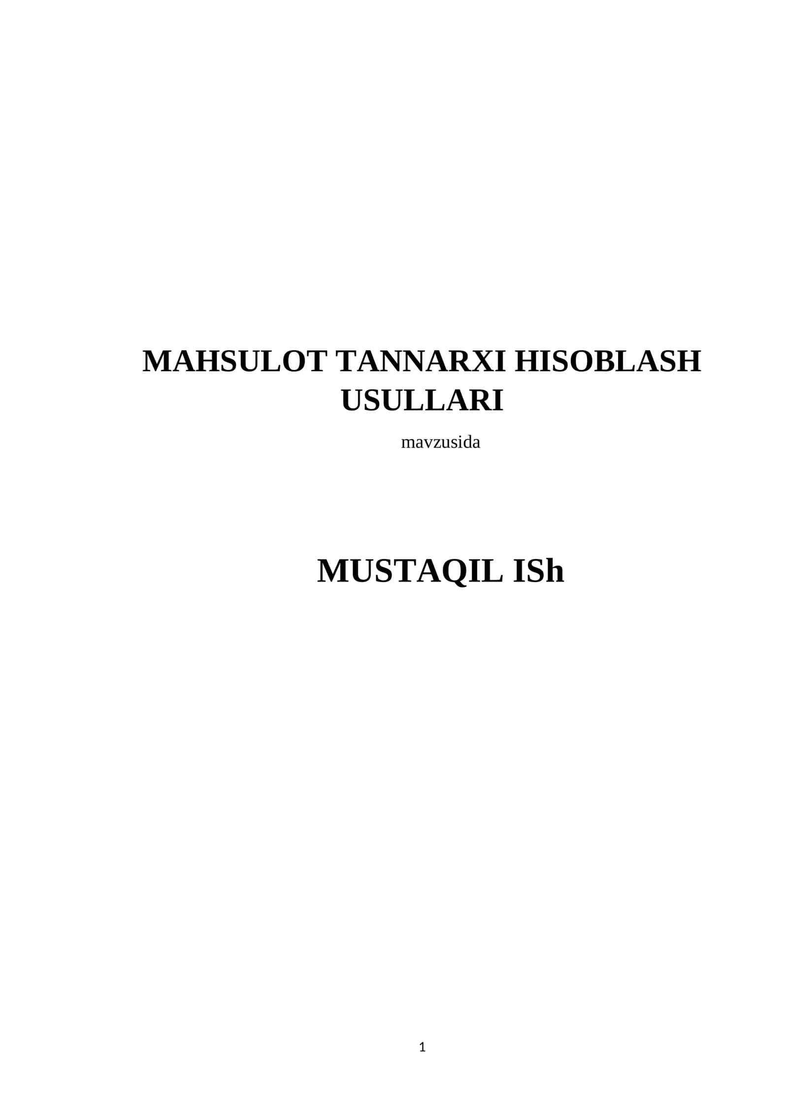 MAHSULOT TANNARXI HISOBLASH USULLARI 1