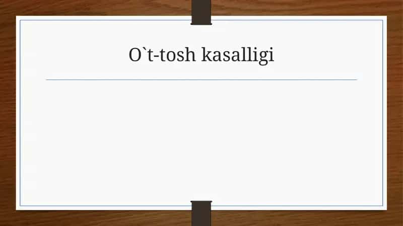 O‘t-toshkasalligi 1
