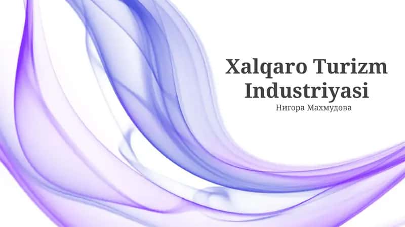 Xalqaro Turizm Industriyasi 1
