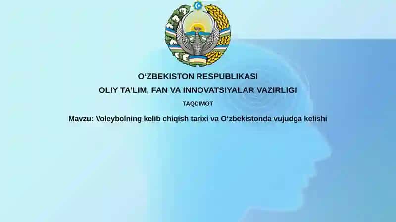 Voleybolning kelib chiqishi va O'zbekistondagi rivojlanishi