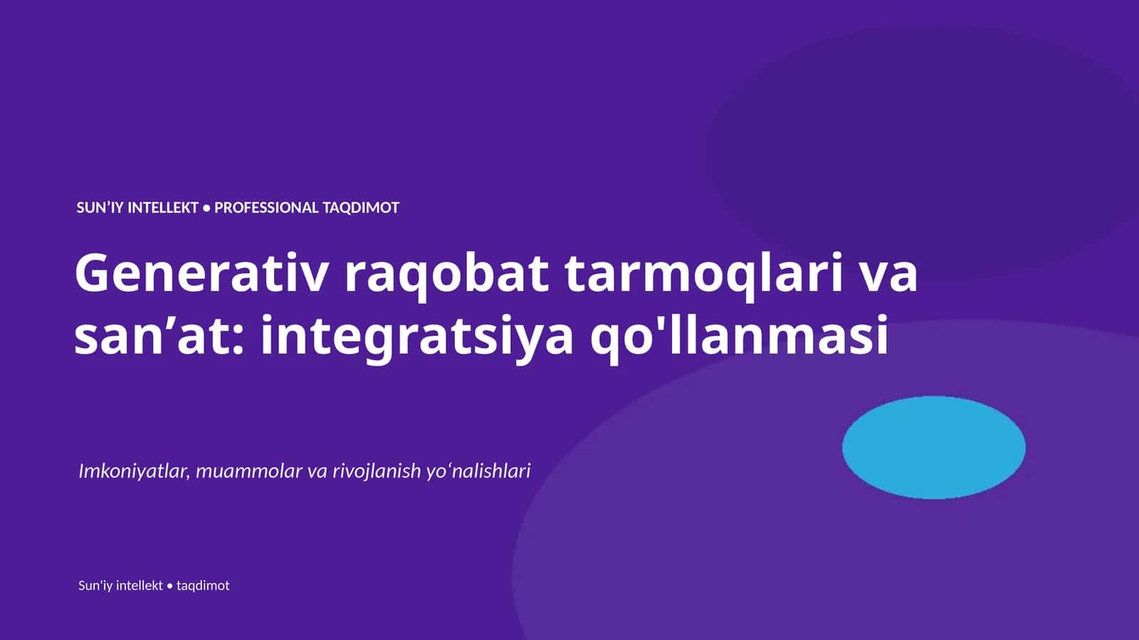 Generativ raqobat tarmoqlari va sanʼat: integratsiya qo'llanmasi 1