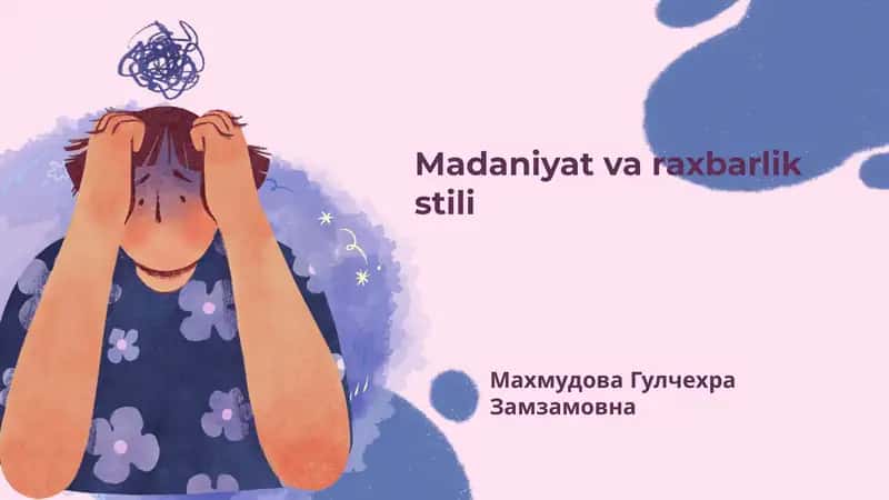 Madaniyat va raxbarlik stili 1