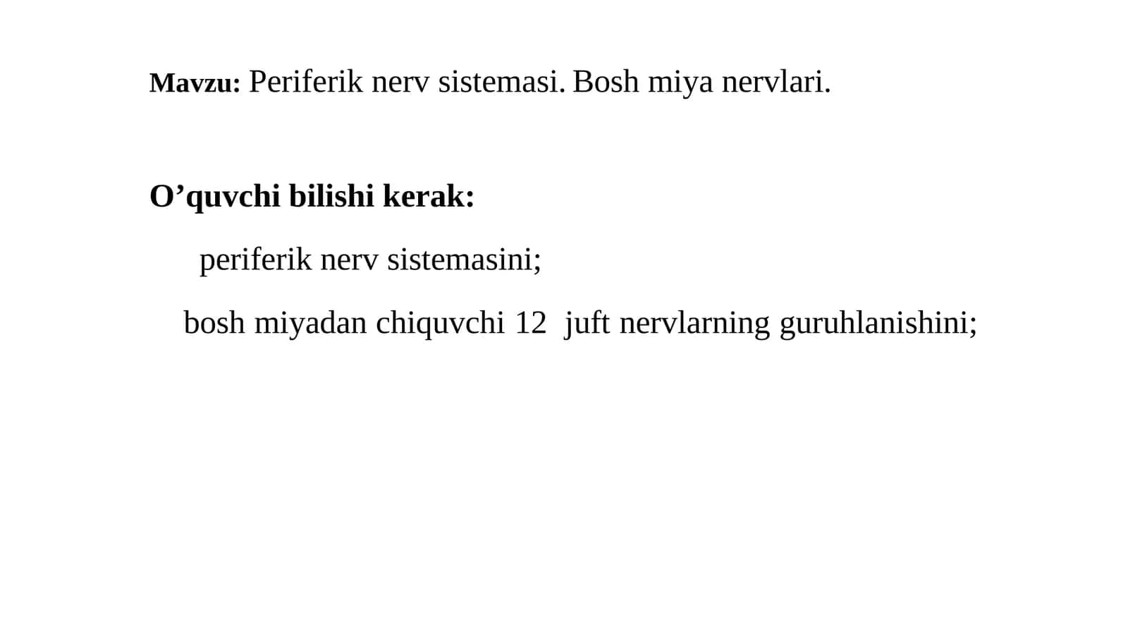 Periferik nerv sistemasi. Boshmiyanervlari 1