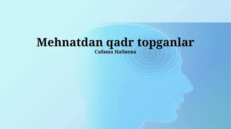 Mehnatdan qadr topganlar 1