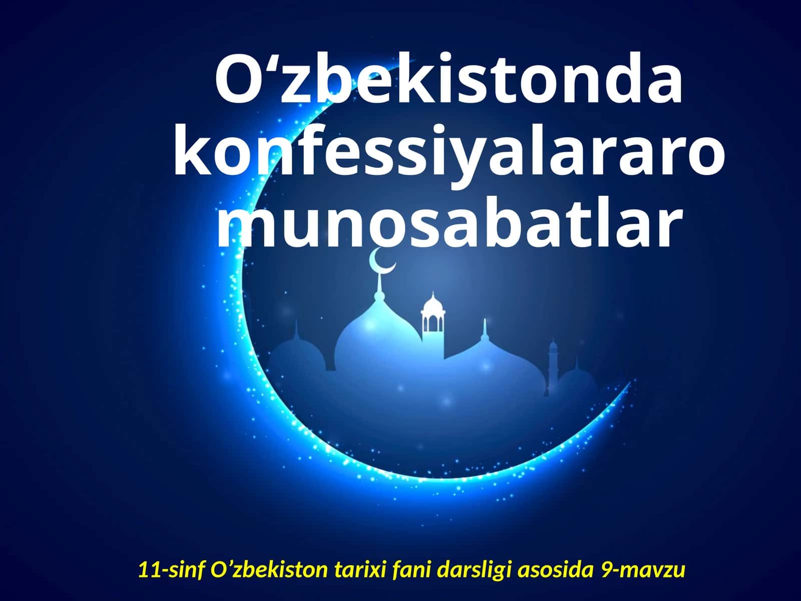 11-sinf O‘zbekiston tarixi fanidan darslik asosida 9-mavzu 1