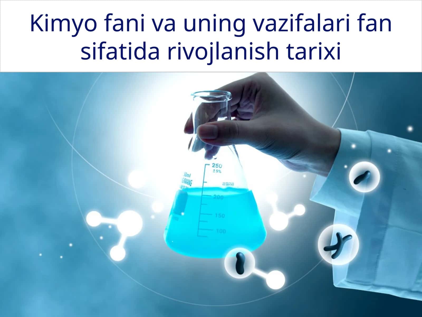 Kimyo fani va uning vazifalari fan sifatida rivojlanish tarixi 1