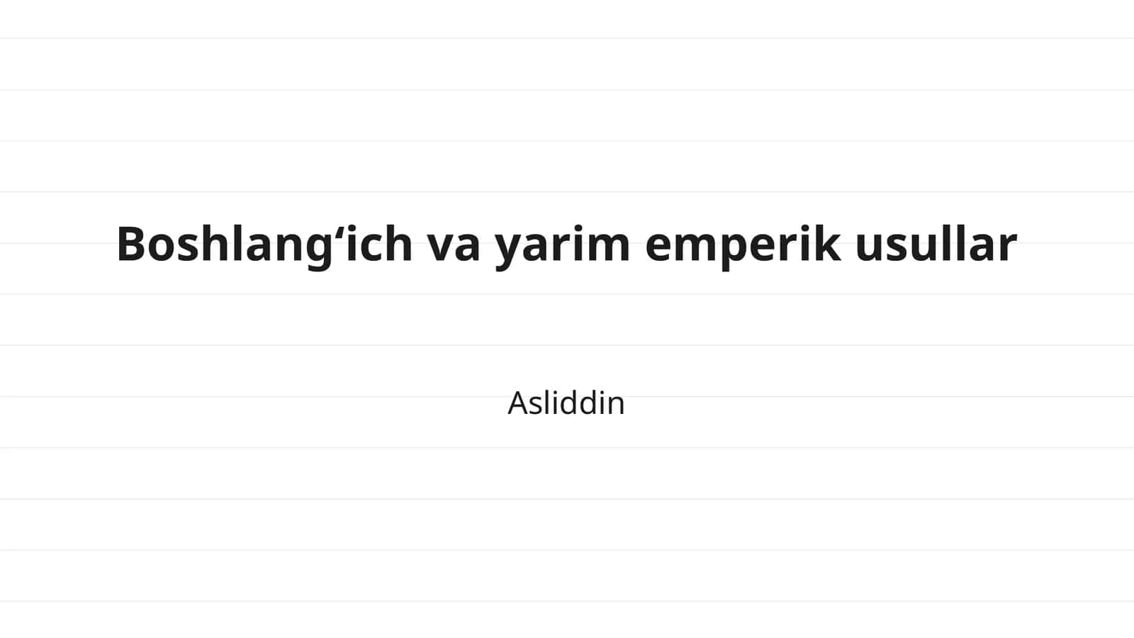 Boshlangʻich va yarim emperik usullar 1