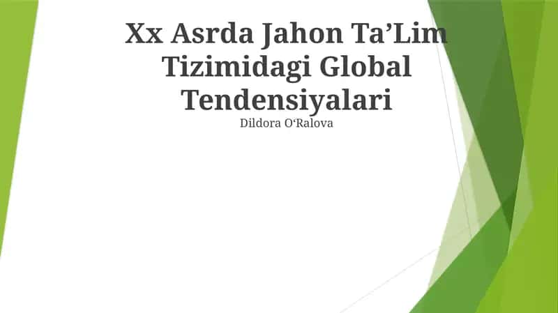 Xx Asrda Jahon TaʼLim Tizimidagi Global Tendensiyalari 1