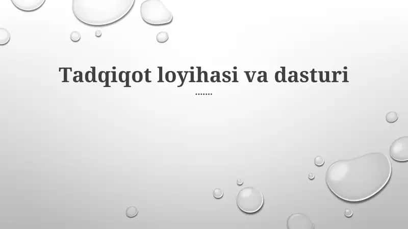 Tаdqiqоt lоyihаsi vа dаsturi 1