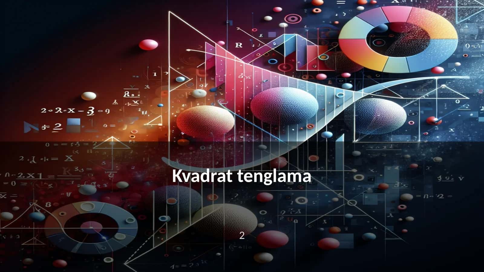Kvadrat tenglama 1