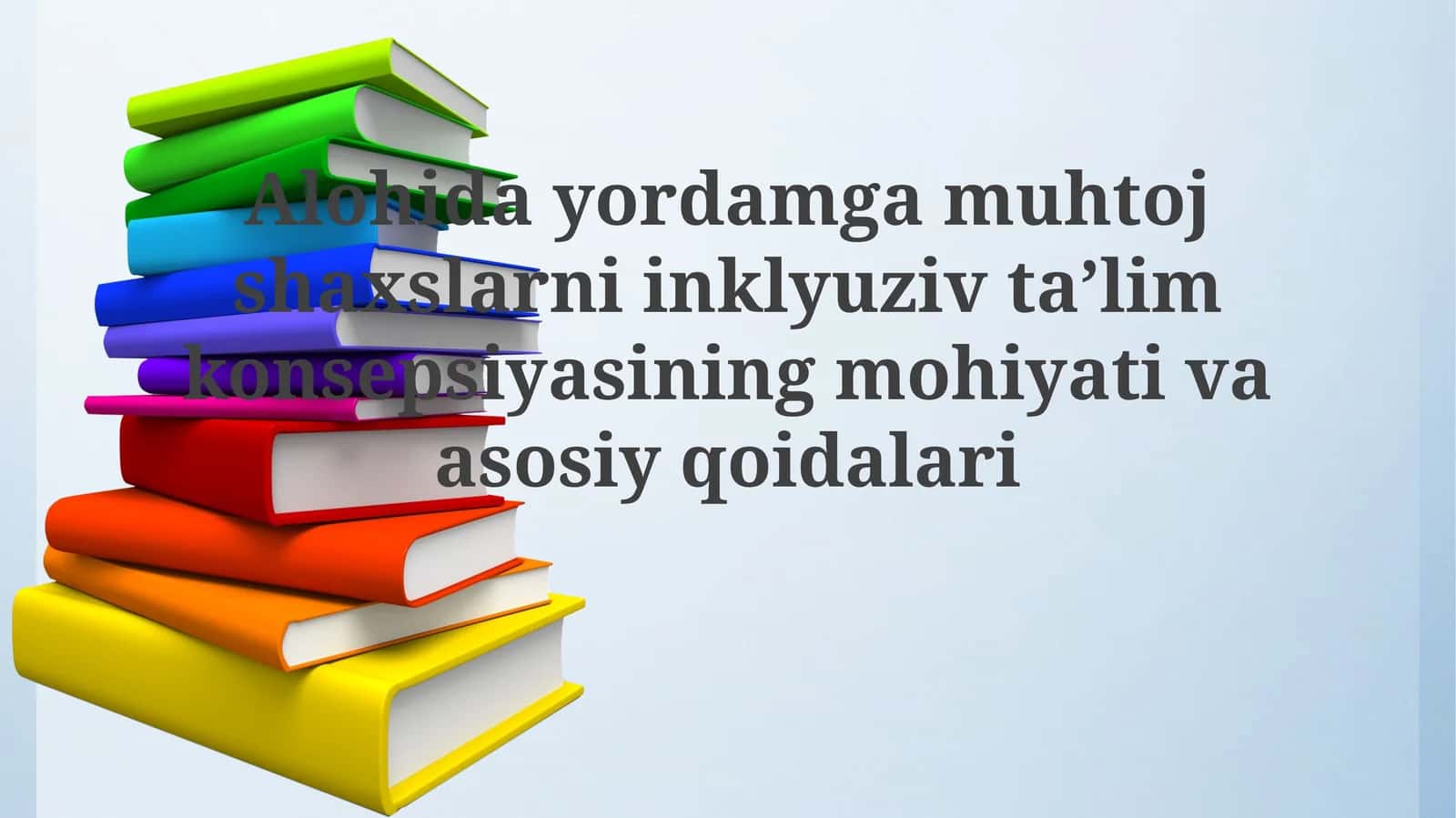 Inklyuziv taʼlim tushunchasi 1