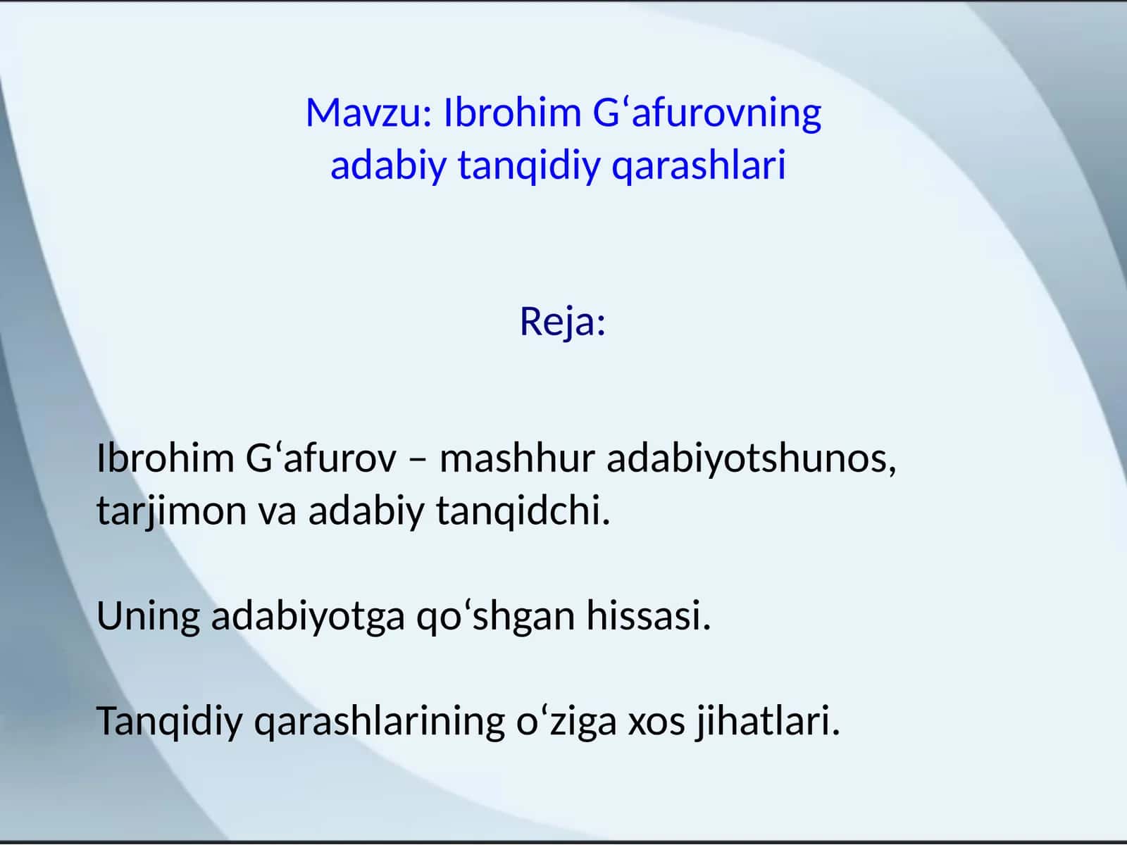 Ibrohim Gʻafurovning adabiy tanqidiy qarashlari 1