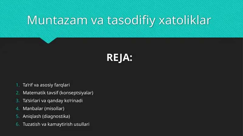 Muntazam va tasodifiy xatoliklar 1