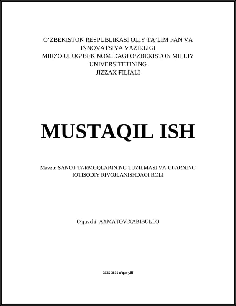 SANOT TARMOQLARINING TUZILMASI VA ULARNING IQTISODIY RIVOJLANISHDAGI ROLI 1
