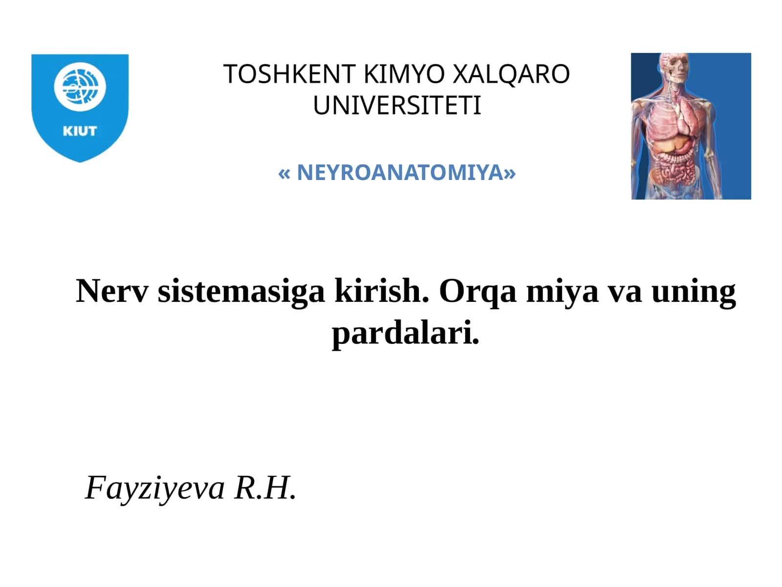 Neyroanatomiyadan ma'ruza matni 1