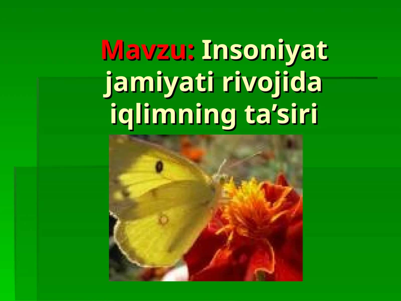 Insoniyat jamiyati rivojida iqlimning ta’siri 1