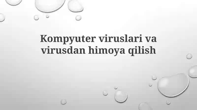 Kompyuterviruslarivavirusdanhimoyaqilish