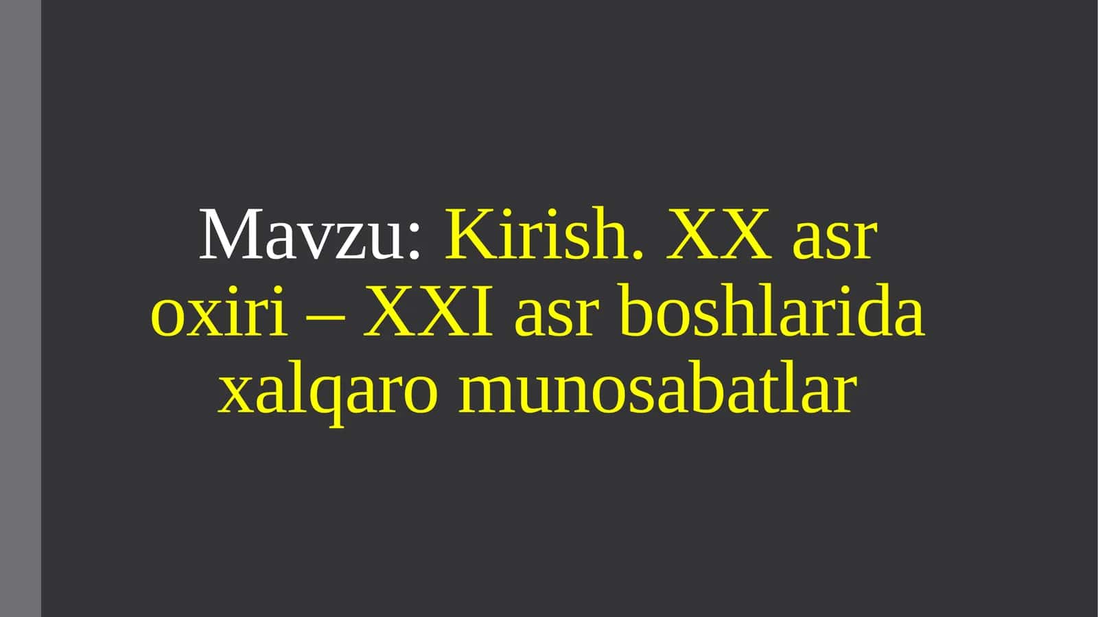 Jahontarixi eng yangi davri ning uchinchi bosqichi 1