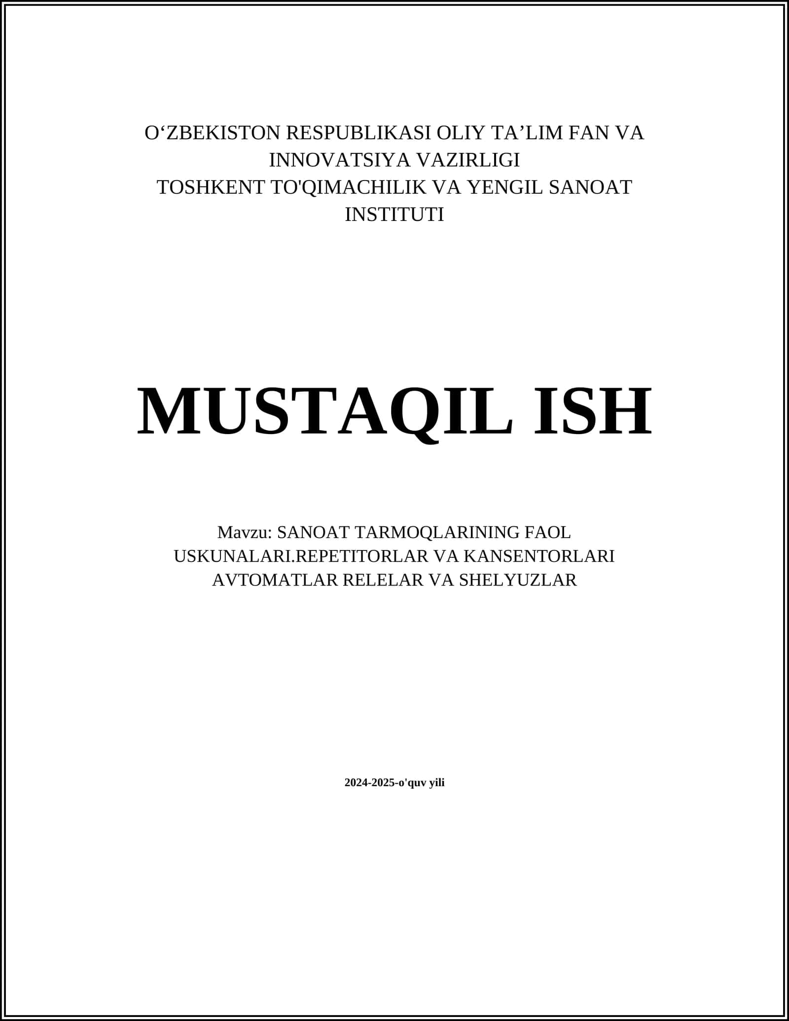 SANOAT TARMOQLARINING FAOL USKUNALARI.REPETITORLAR VA KANSENTORLARI AVTOMATLAR RELELAR VA SHELYUZLAR 1