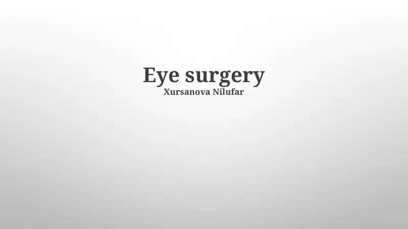 Eye surgery 1
