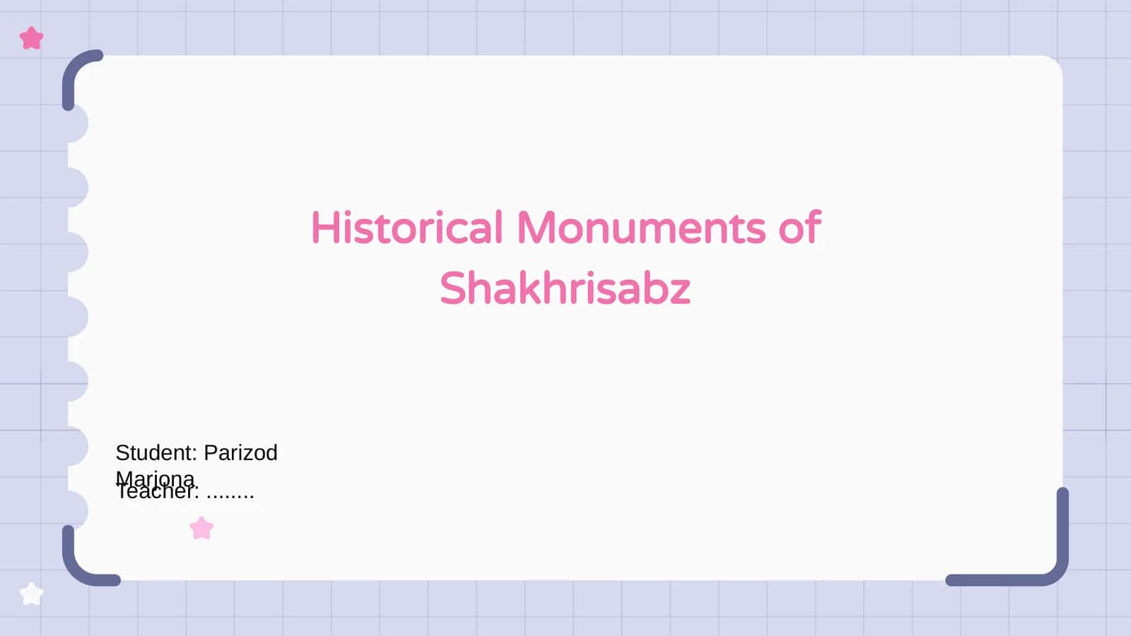 Historical Monuments of Shakhrisabz 1