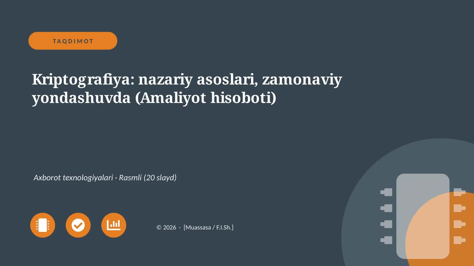 Kriptografiya: nazariy asoslari, zamonaviy yondashuvda (Amaliyot hisoboti) 1