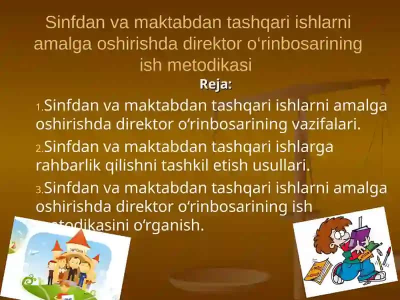 Sinfdan va maktabdan tashqari ishlarni amalga oshirishda direktor o‘rinbosarining ish metodikasi