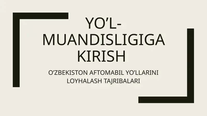 yo'l muhandisligiga kirish 1
