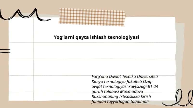 Yogʻlarni qayta ishlash texnologiyasi 1
