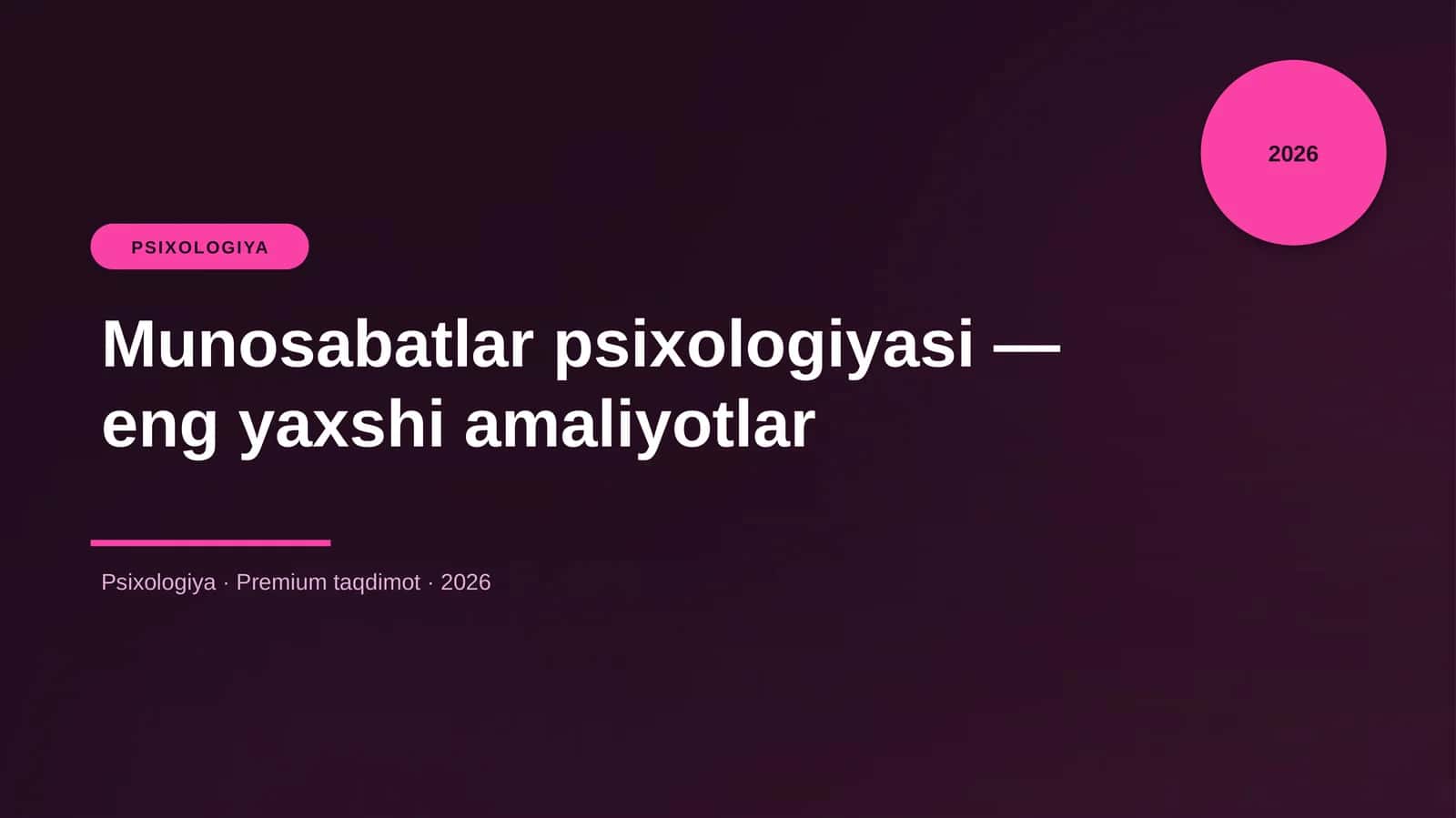Munosabatlar psixologiyasi — eng yaxshi amaliyotlar 1
