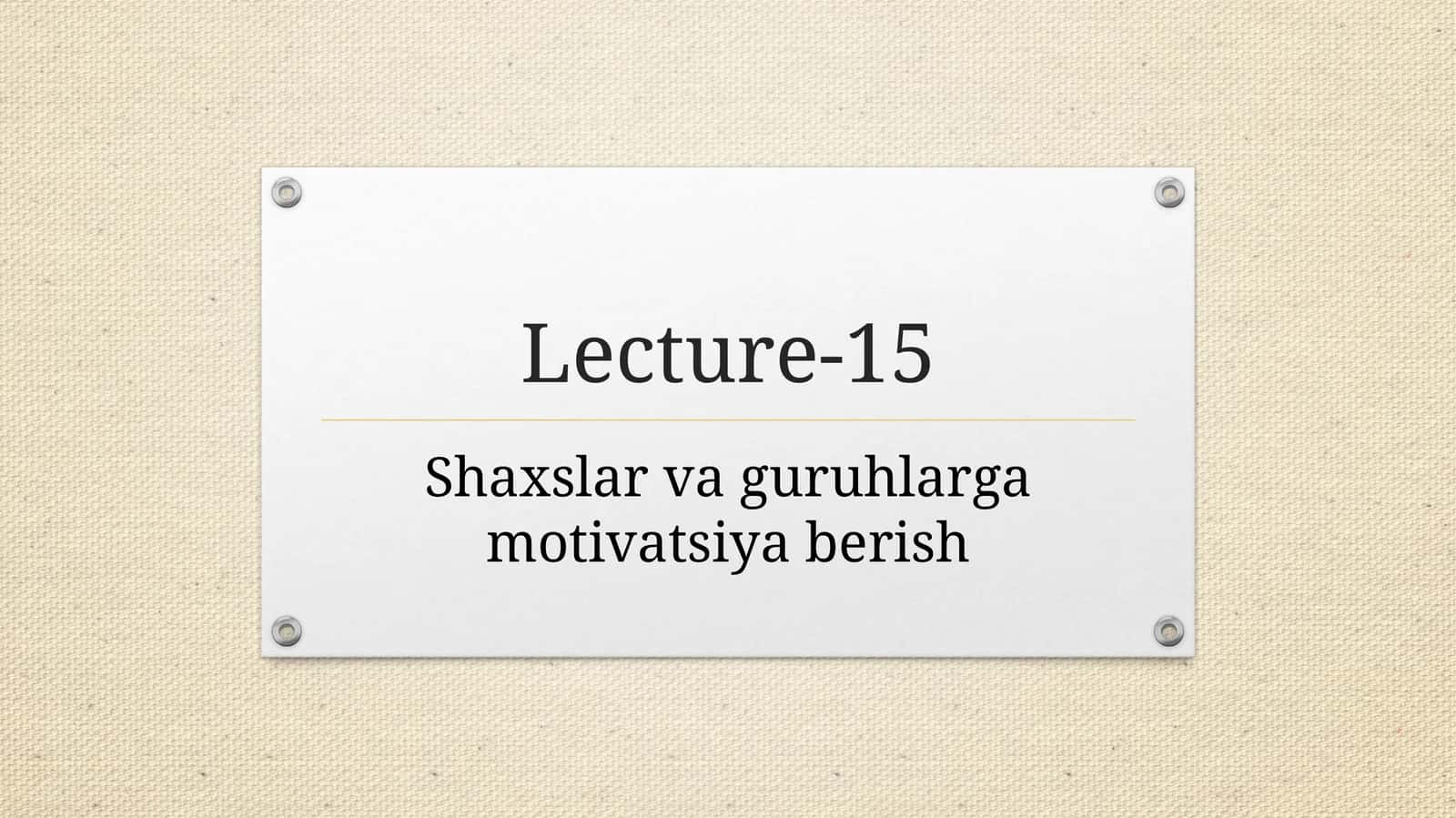 Shaxslar vaguruhlargamotivatsiyaberish 1