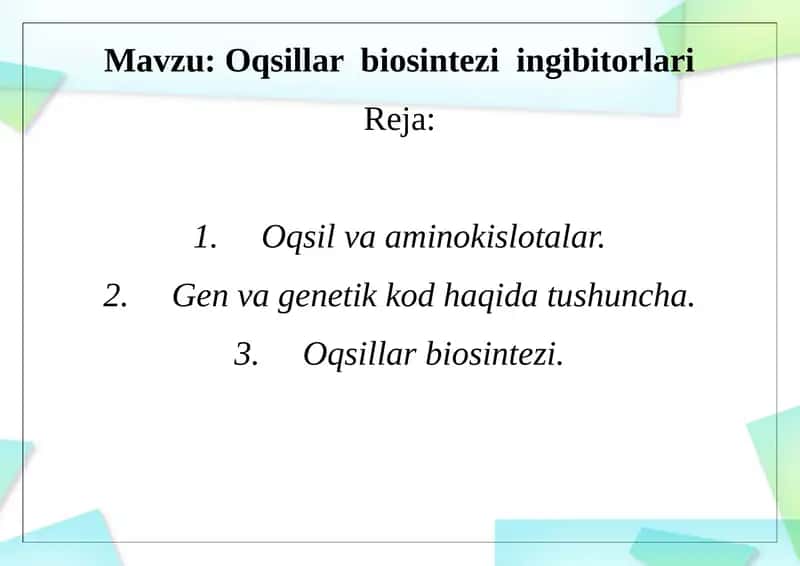 Oqsillar biosintezi ingibitorlari 1