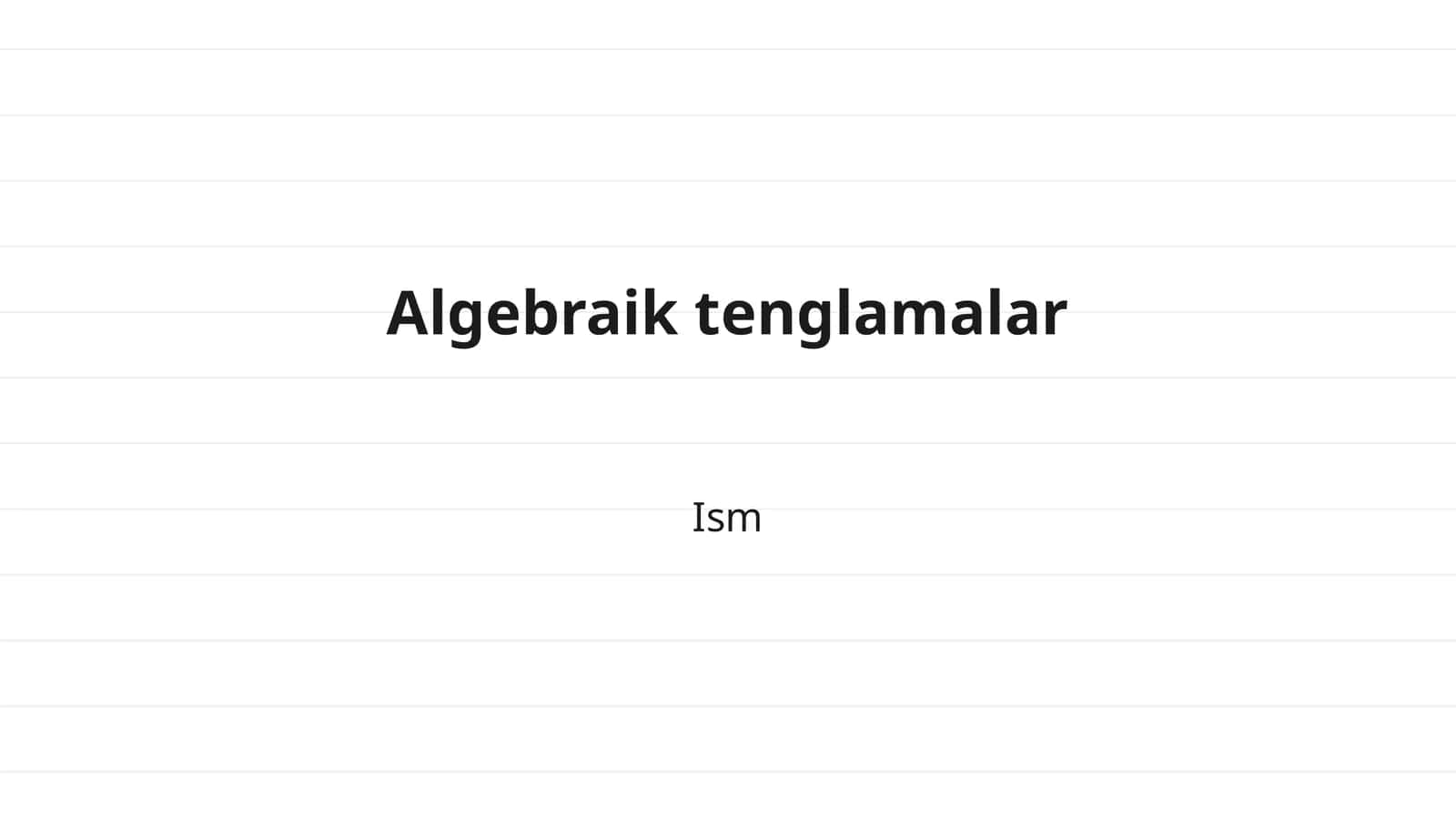 Algebraik tenglamalar 1