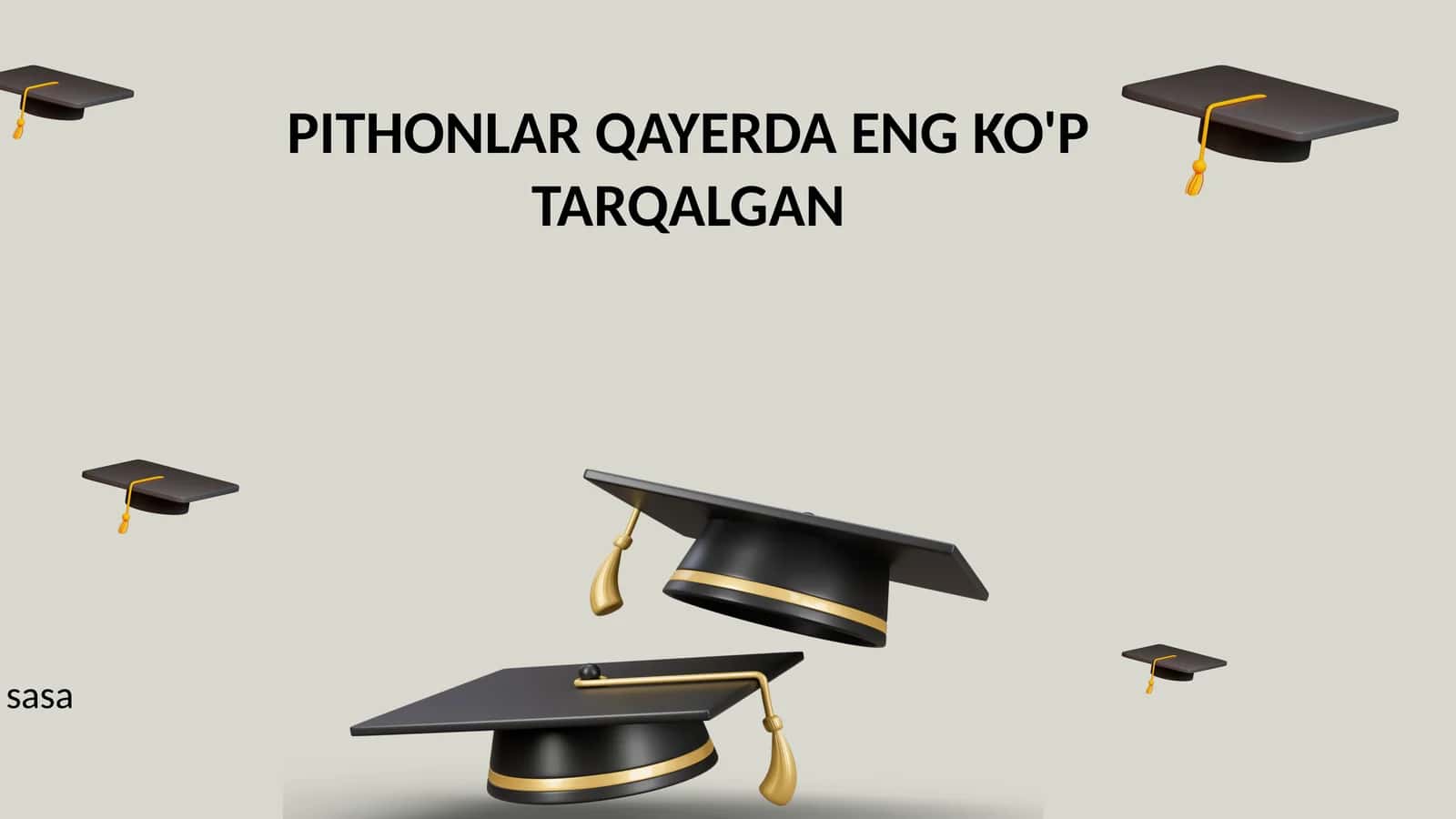 Pythonlar qayerda eng ko'p tarqalgan 1