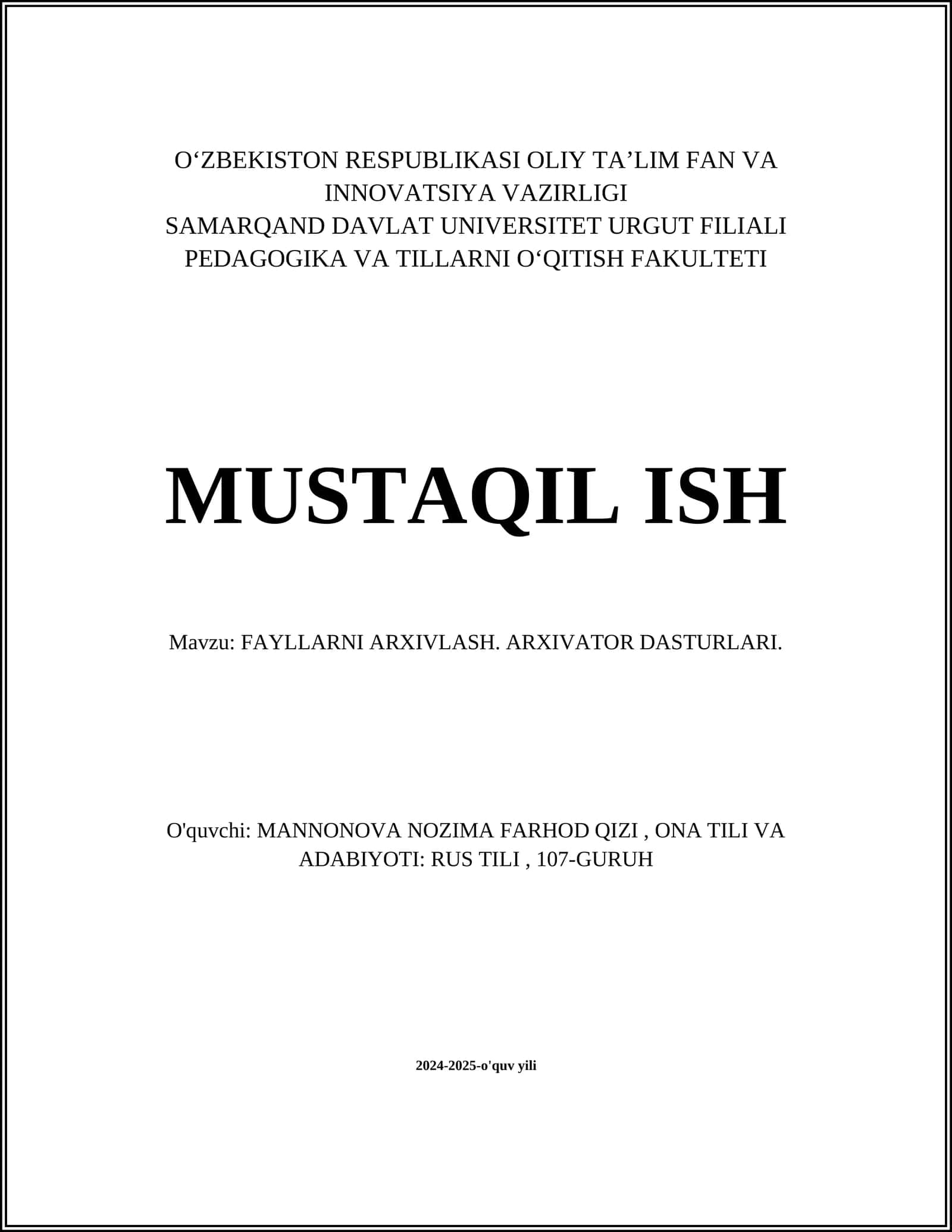 FAYLLARNI ARXIVLASH. ARXIVATOR DASTURLARI 1
