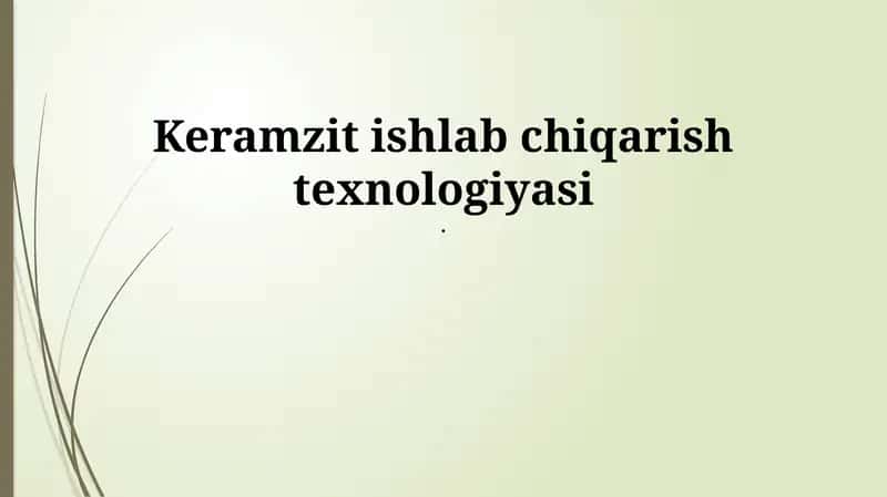 Keramzit ishlab chiqarish texnologiyasi 1