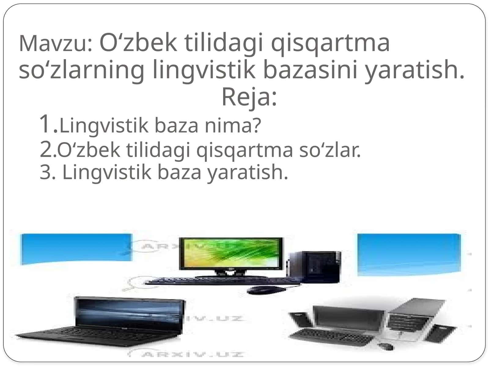 O‘zbek tilidagi qisqartma so‘zlarning lingvistik bazasini yaratish 1