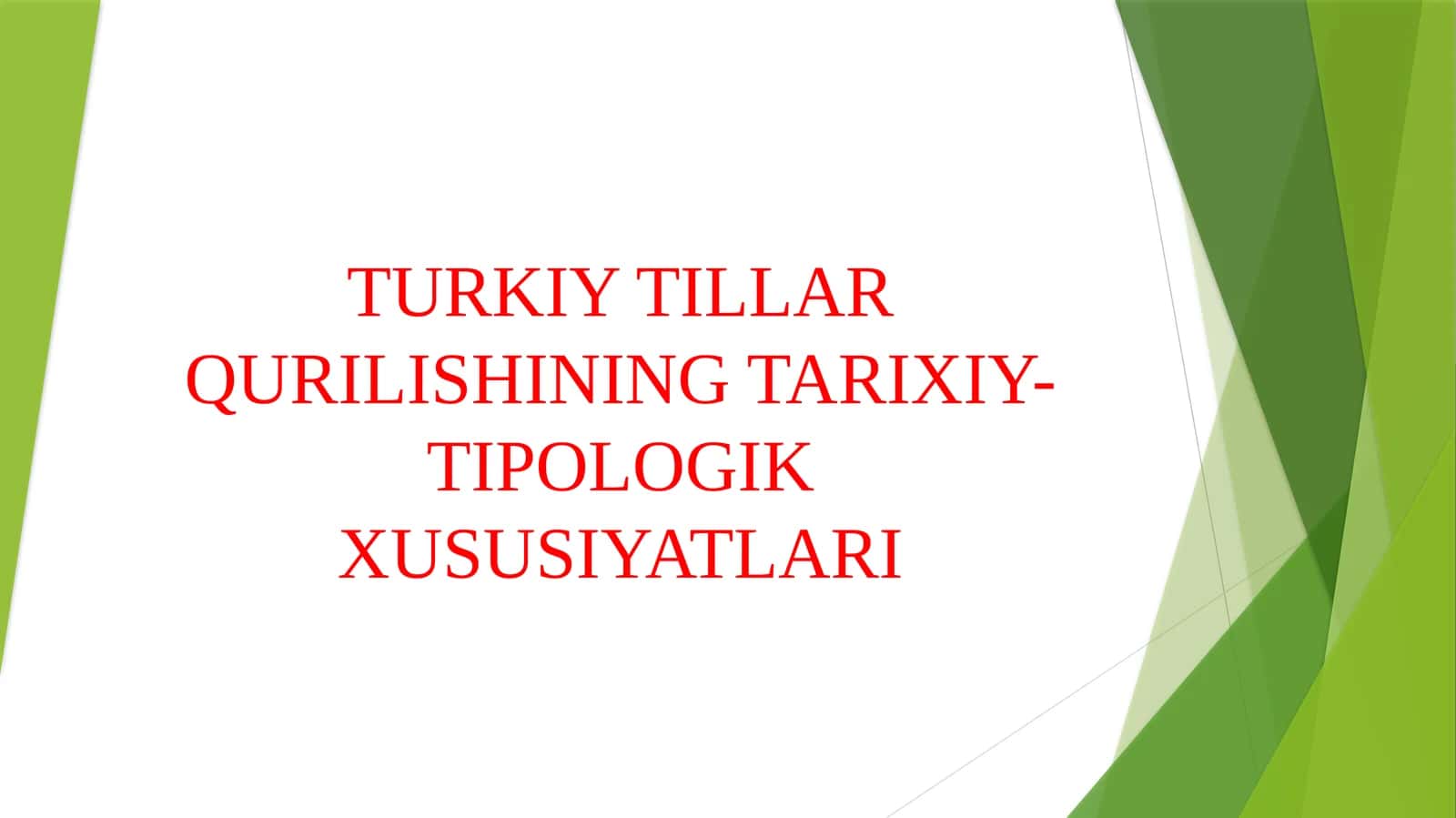 TURKIY TILLAR QURILISHINING TARIXIY-TIPOLOGIK XUSUSIYATLARI 1