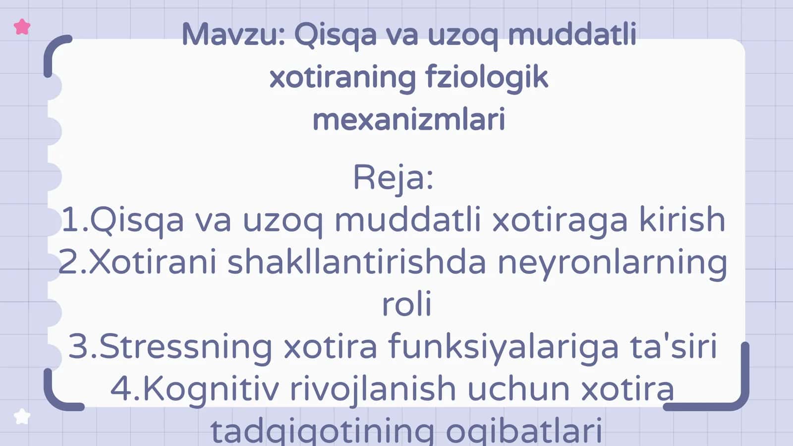 Qisqa va uzoq muddatli xotiraning fziologik mexanizmlari 1