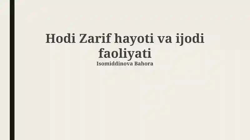 Hodi Zarif hayoti va ijodi faoliyati