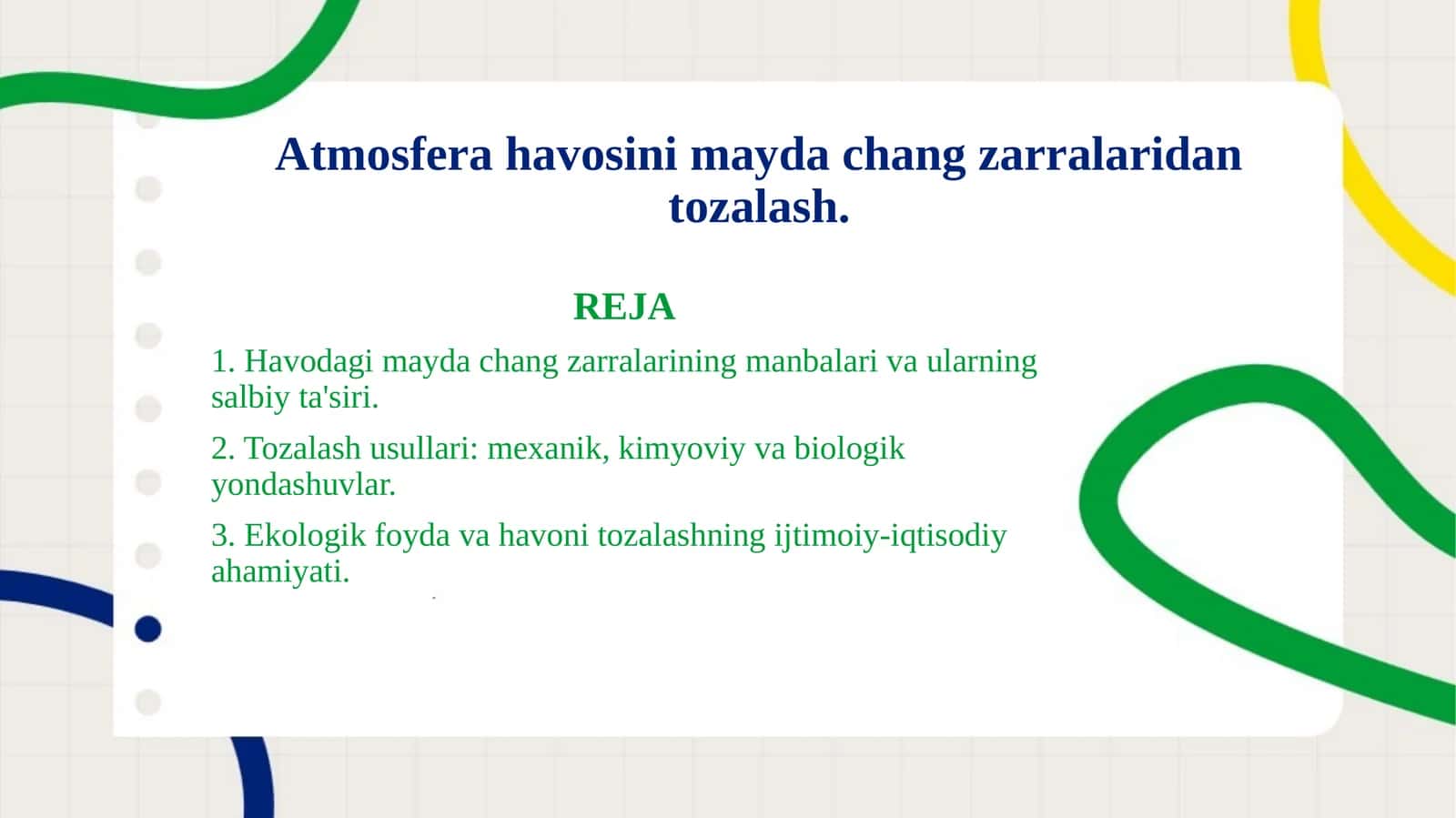 Atmosfera havosini mayda chang zarralaridan tozalash. 1