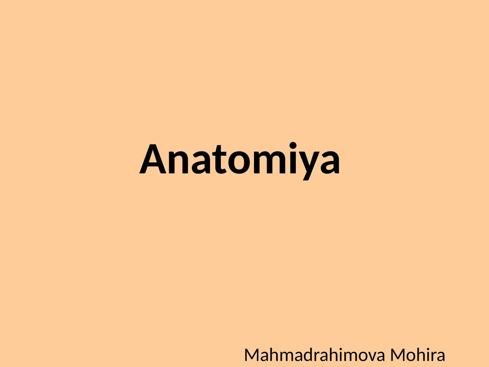 Anatomiya 1