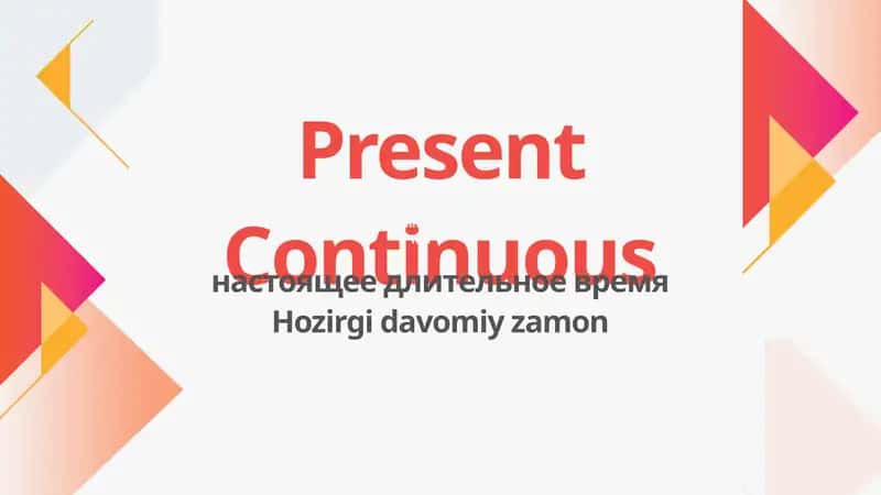 Present Continuous 1
